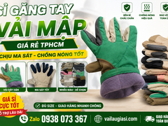 Sỉ Găng Tay Vải Mập Giá Rẻ TPHCM [Chịu Ma Sát Chống Nóng Tốt]