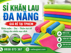 SỈ KHĂN LAU ĐA NĂNG GIÁ RẺ TẠI TPHCM