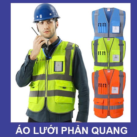 Cung Cấp Áo Lưới Phản Quang – Nhận In Logo Doanh Nghiệp Theo Yêu Cầu