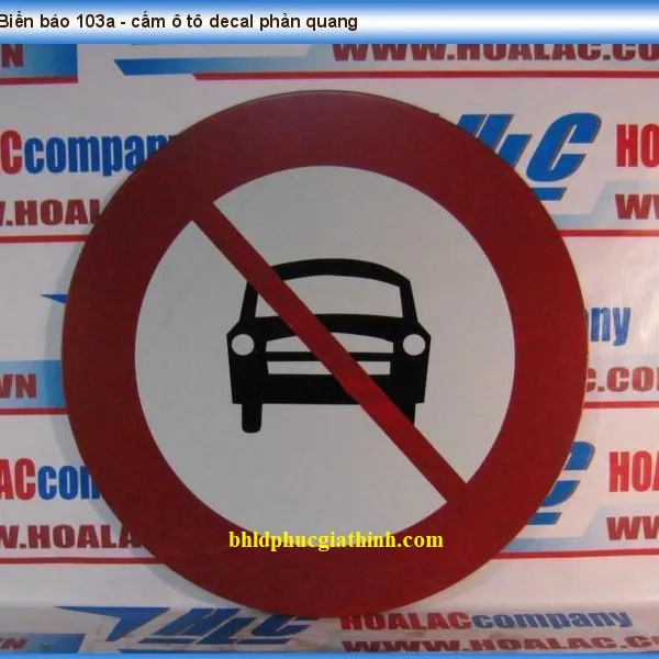 Biển báo giao thông P.103a cấm ô tô có phản quang