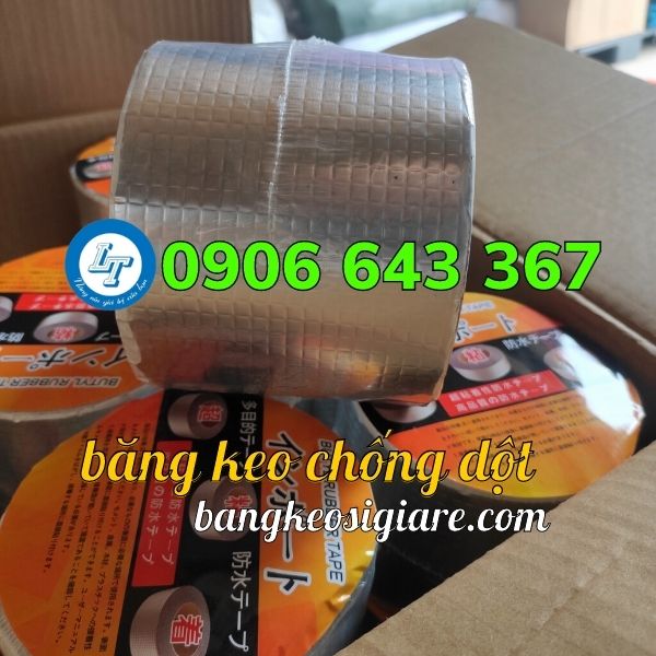 băng keo chống thấm Butyl Rubber Tape chính hãng, giá sỉ băng keo chống thấm