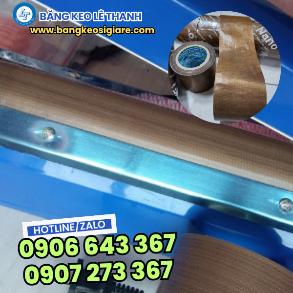 Băng keo chịu nhiệt Teflon dùng dán mép máy ép Băng keo chịu nhiệt Teflon dùng dán mép máy ép