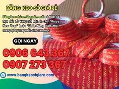 Báo giá sỉ rẻ băng keo chúc mừng năm mới 24 cuộn/cây và 12 cuộn/cây