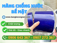 Màng chống xước bề mặt giá sỉ rẻ miền Nam