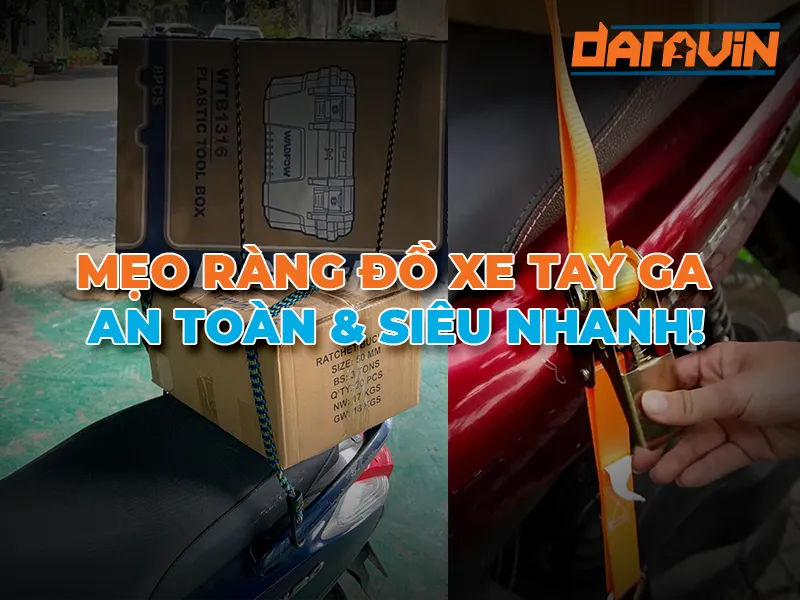 Ràng đồ xe tay ga an toàn & nhanh chóng - mẹo hay cho mọi người