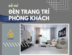 Cách Bố Trí Đèn Trang Trí Giúp Phòng Khách Sáng Và Ấm Cúng