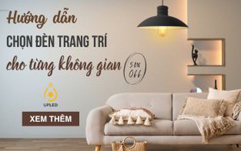 Hướng dẫn cách chọn đèn trang trí cho từng không gian trong nhà