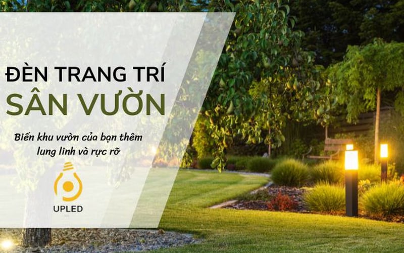 23+ Mẫu đèn sân vườn giúp không gian ngoài trời lung linh hơn