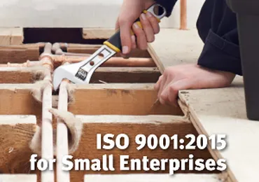 Tư Vấn Chứng Nhận ISO 9001: 2015 Cho Doanh Nghiệp Nhỏ - Phải Làm Gì?
