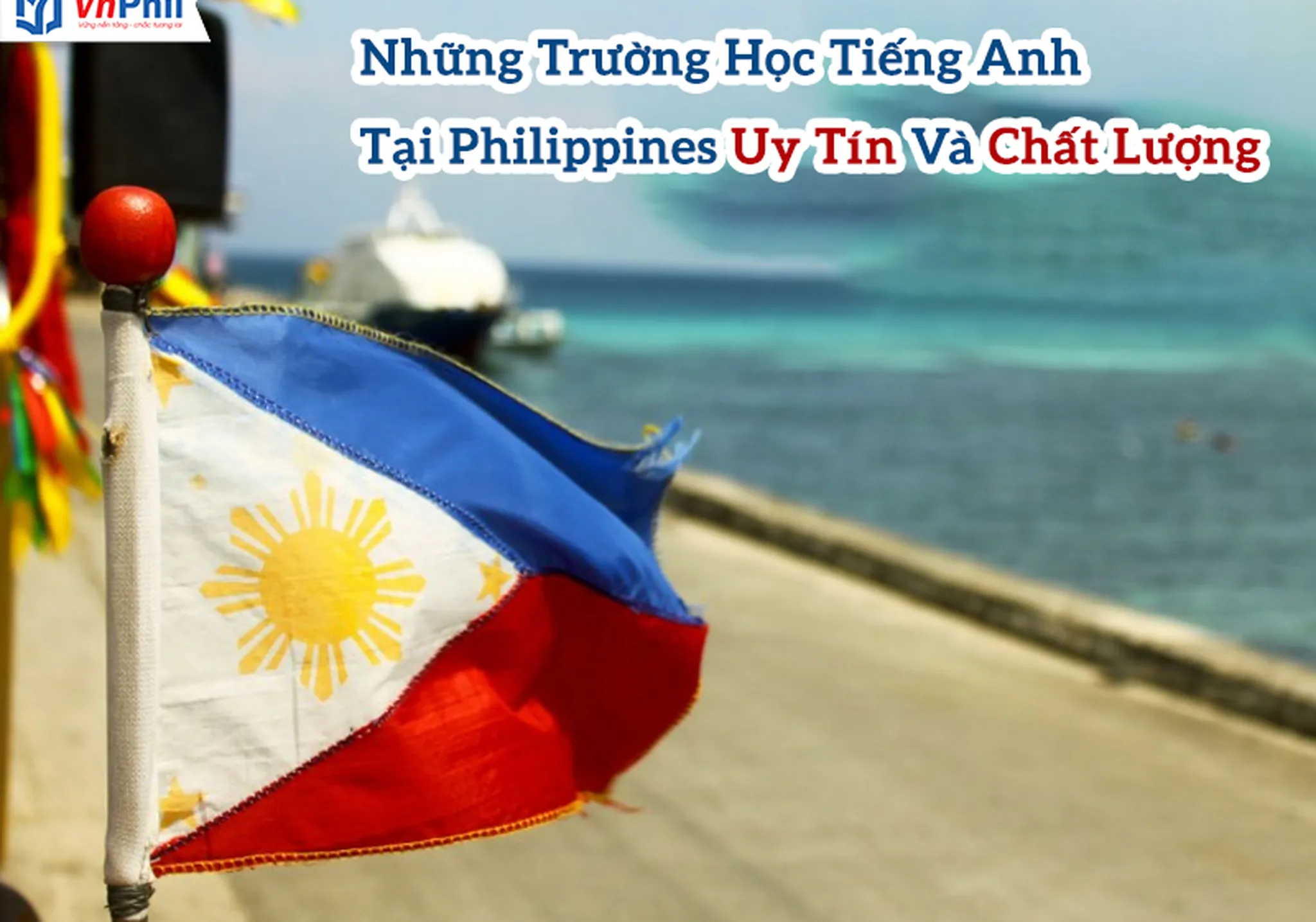 Những Trường Học Tiếng Anh Tại Philippines Uy Tín Và Chất Lượng