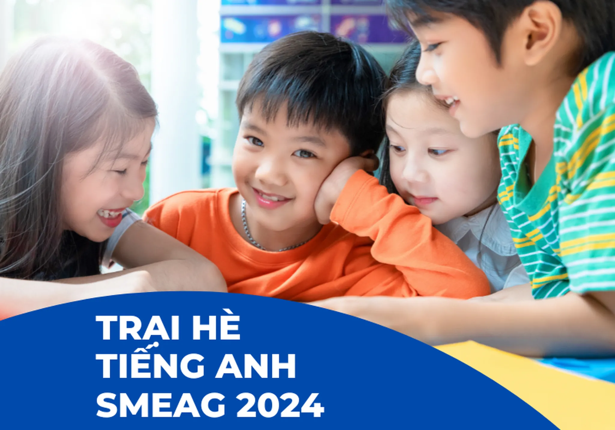 TRẠI HÈ TIẾNG ANH TRƯỜNG SMEAG 2024 – PHILIPPINES SUMMER CAMP