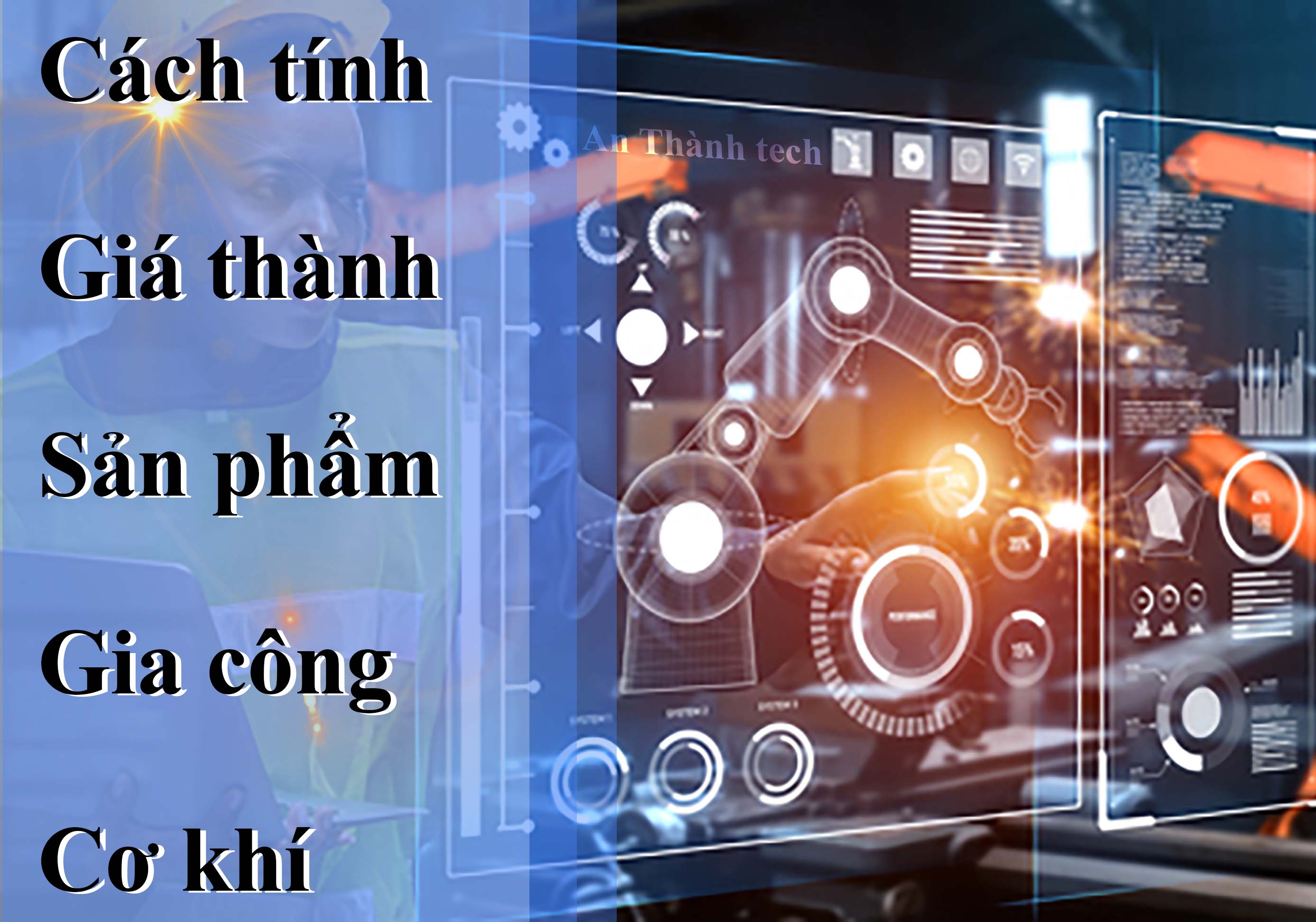 cách tính giá thành sản phẩm gia công cơ khí cách tính giá thành sản phẩm gia công cơ khí
