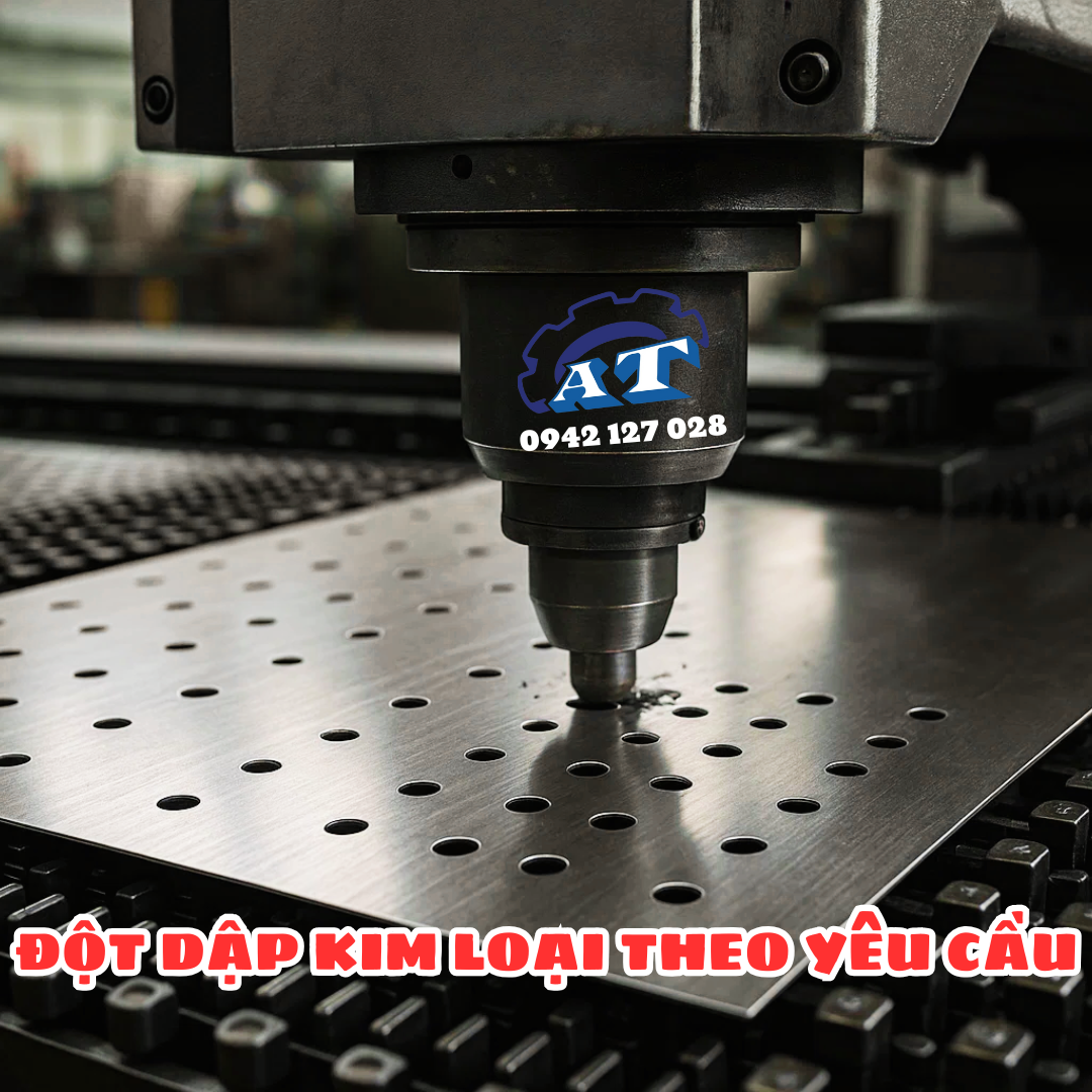 Đột dập kim loại TP.HCM – Kiểm định từ An Thành Tech. Đột dập kim loại TP.HCM – Kiểm định từ An Thành Tech.