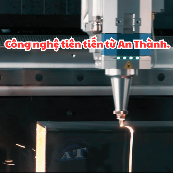 Gia công cắt laser Lạng Sơn – Công nghệ tiên tiến từ An Thành Gia công cắt laser Lạng Sơn – Công nghệ tiên tiến từ An Thành