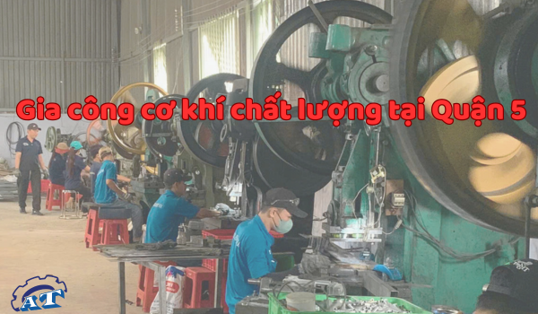 An Thành Tech – Gia công cơ khí chất lượng từ Quận 5. An Thành Tech – Gia công cơ khí chất lượng từ Quận 5.