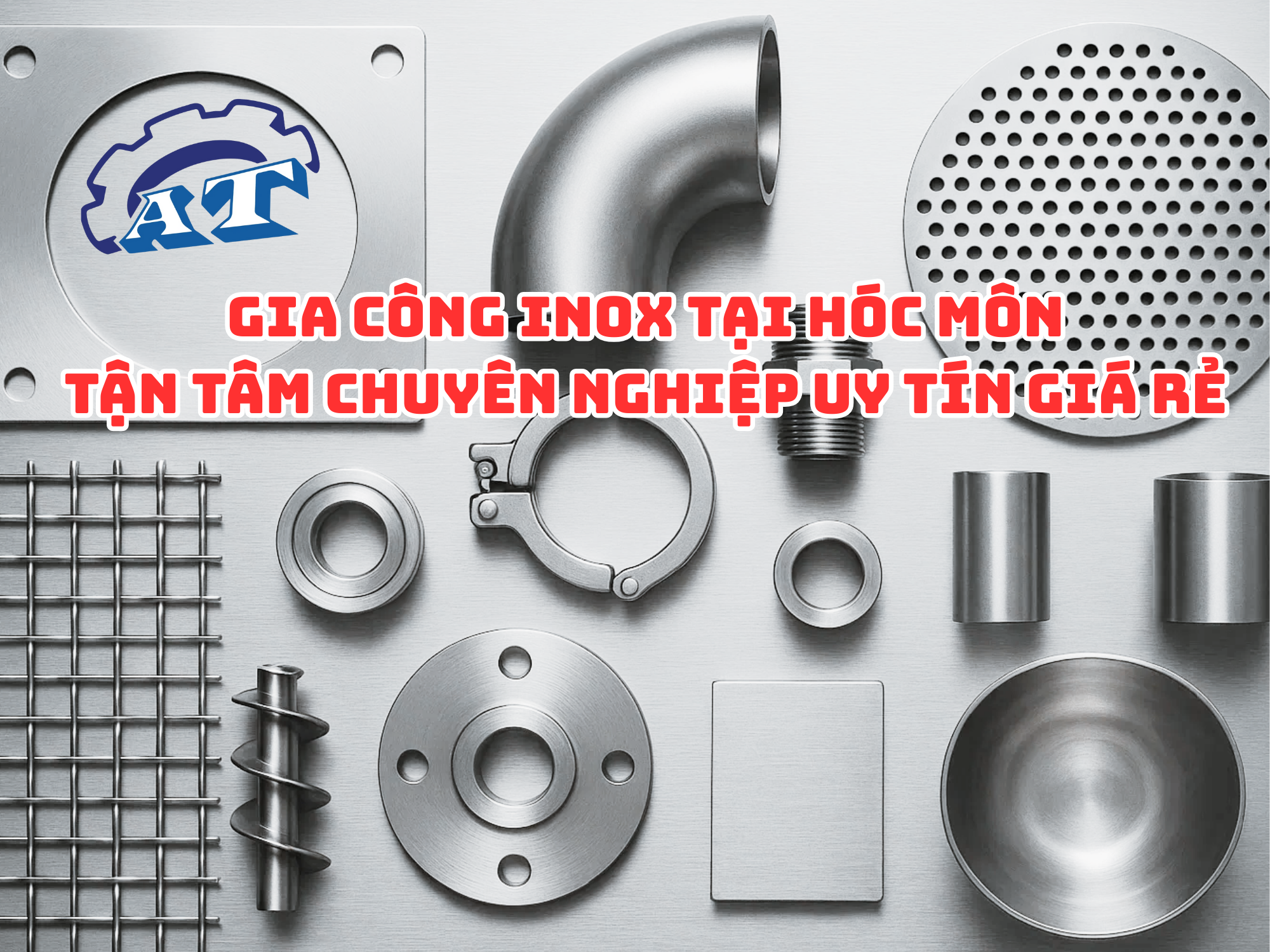 Gia công inox tại hóc môn chuyên nghiệp uy tín tận tâm Gia công inox tại hóc môn chuyên nghiệp uy tín tận tâm