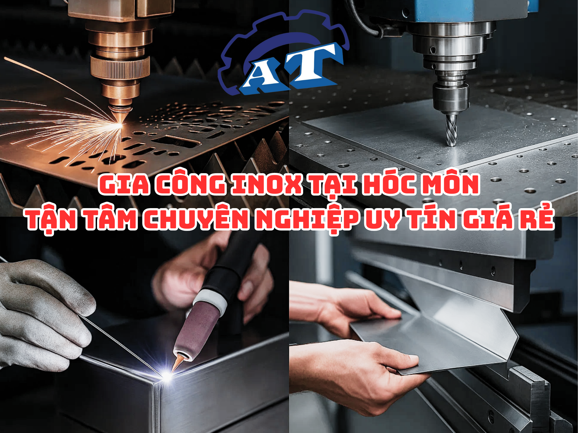 Gia công inox tại Hóc Môn uy tín tận tâm giá cạnh tranh Gia công inox tại Hóc Môn uy tín tận tâm giá cạnh tranh