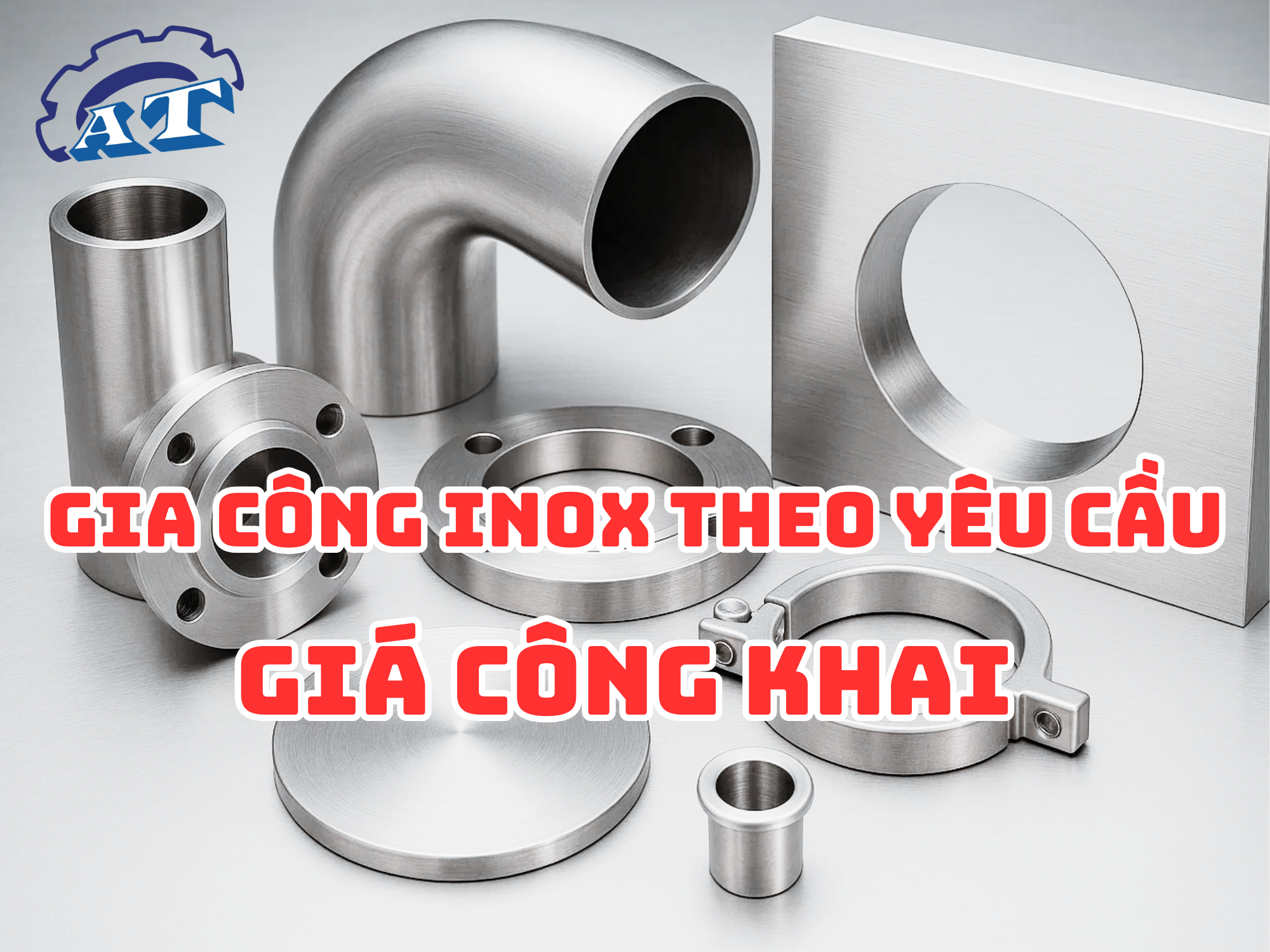 Gia Công Inox Theo Yêu Cầu Giá Công Khai Gia Công Inox Theo Yêu Cầu Giá Công Khai