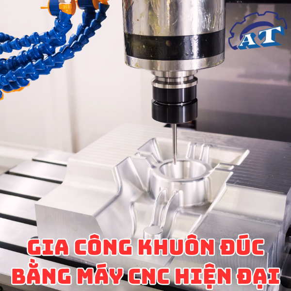 Gia công khuôn đúc bằng máy CNC hiện đại Gia công khuôn đúc bằng máy CNC hiện đại