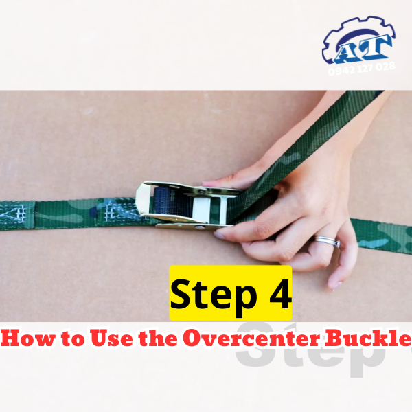 How to Use the Overcenter Buckle Step 4 How to Use the Overcenter Buckle Step 4