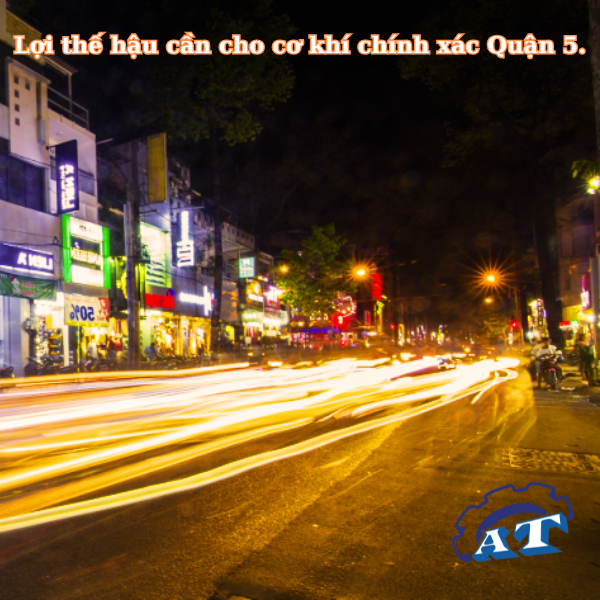 Đường Nguyễn Trãi – Lợi thế hậu cần cho cơ khí chính xác Quận 5. Đường Nguyễn Trãi – Lợi thế hậu cần cho cơ khí chính xác Quận 5.