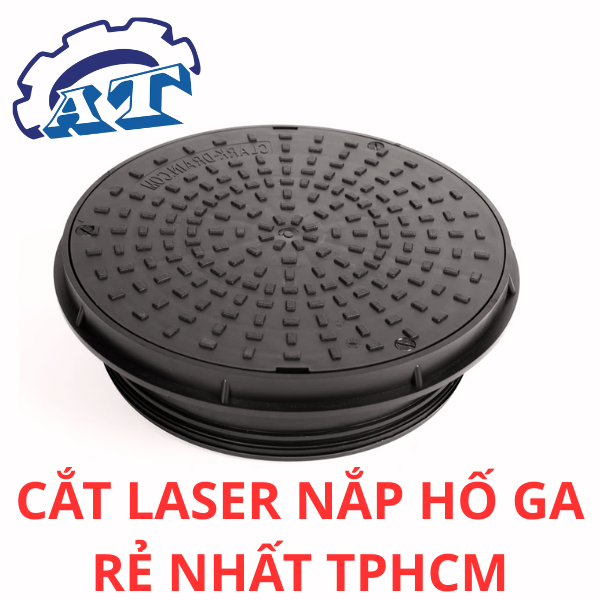 Nắp hố ga được cắt laser tinh xảo. Nắp hố ga được cắt laser tinh xảo.
