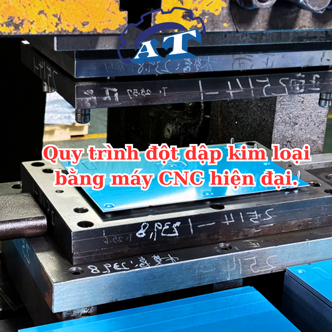 Quy trình đột dập kim loại bằng máy CNC hiện đại. Quy trình đột dập kim loại bằng máy CNC hiện đại.