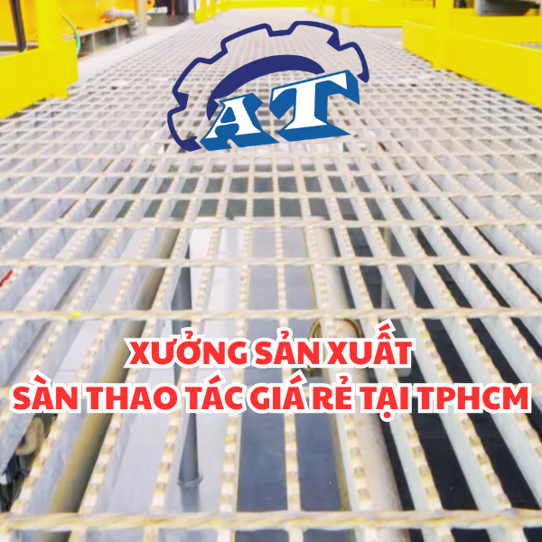 Sàn thao tác grating Xưởng sản xuất sàn thao tác grating. Sàn thao tác grating Xưởng sản xuất sàn thao tác grating.
