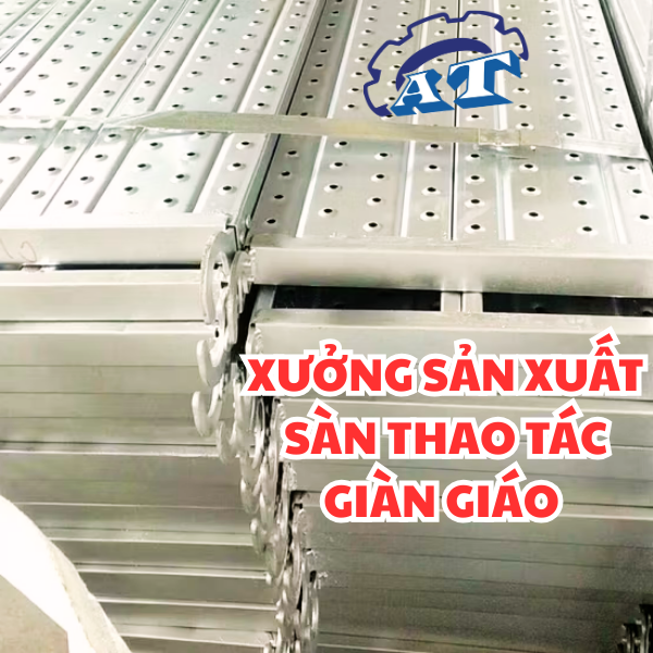 Sàn thao tác Quy Trình Gia Công Sàn Thao Tác Sàn thao tác Quy Trình Gia Công Sàn Thao Tác