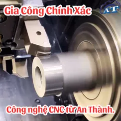 Gia Công Cơ Khí Chính Xác Tây Ninh