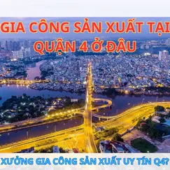 Gia công cơ khí tại TPHCM | Quận 4