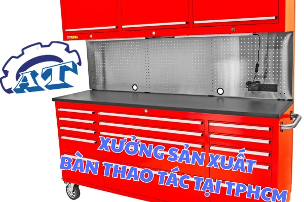 Bàn Thao Tác Cơ Khí An Thành