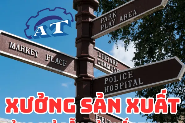 Nhà Sản Xuất Biển Báo Chỉ Dẫn - An Thành