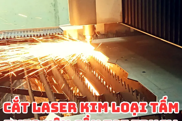 Cắt Laser Thép Tấm Theo Yêu Cầu Tại TPHCM