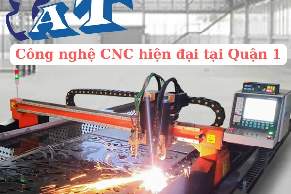 Gia công cơ khí tại HCM | Quận 1