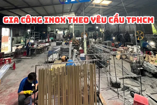 Gia Công Inox Theo Yêu Cầu Quận 3