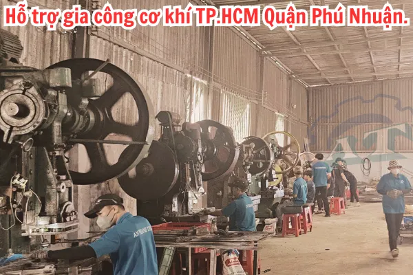 Gia Công Cơ Khí Theo Yêu Cầu Tại Quận Phú Nhuận TPHCM
