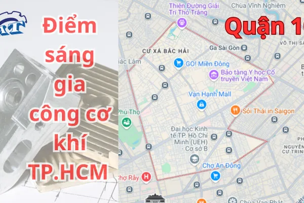 Gia công cơ khí TPHCM | Quận 10