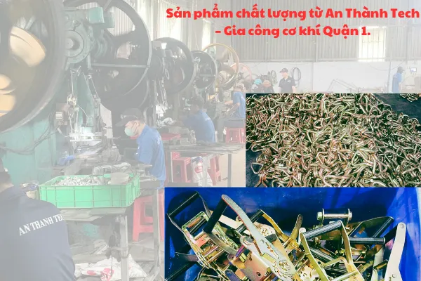 Gia công cơ khí tại HCM | Quận 1
