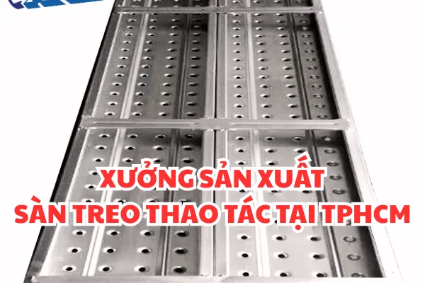 Gia Công Sản Xuất Sàn Thao Tác