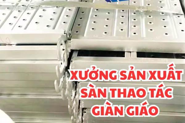 Gia Công Sản Xuất Sàn Thao Tác