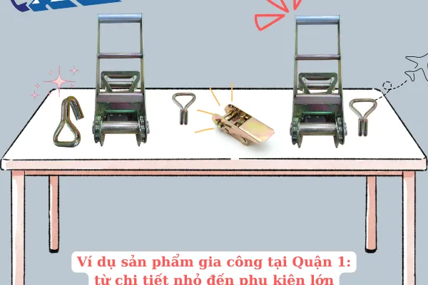 Gia công cơ khí tại HCM | Quận 1