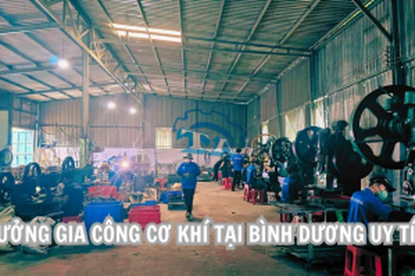 Gia Công Cơ Khí Bình Dương.