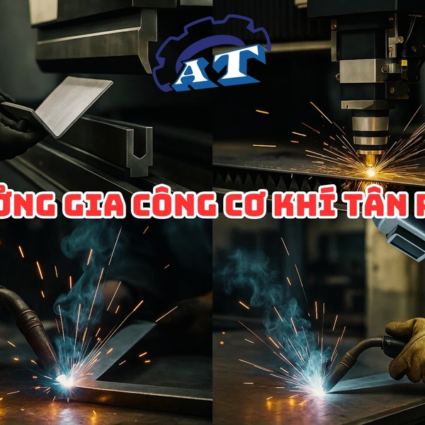Gia Công Cơ Khí Tân Phú | Công Ty An Thành