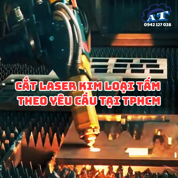 Cắt Laser Kim Loại Tấm Quận 1 TPHCM