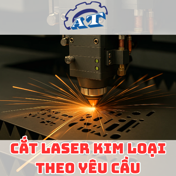 Cắt Laser Theo Yêu Cầu TPHCM | An Thành