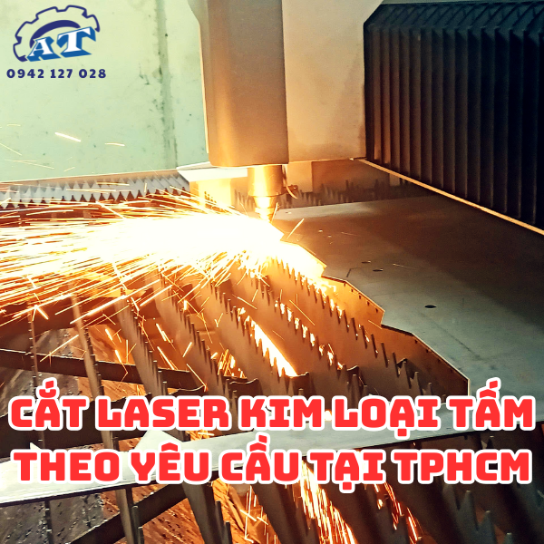 Cắt Laser Thép Tấm Theo Yêu Cầu HCM: Giải Pháp Gia Công Cơ Khí Tối Ưu