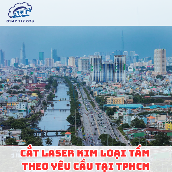 Cắt Laser Thép Tấm Theo Yêu Cầu HCM: Giải Pháp Gia Công Cơ Khí Tối Ưu