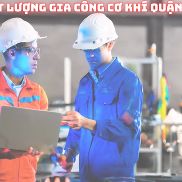 Gia Công Cơ Khí TPHCM | Quận 8