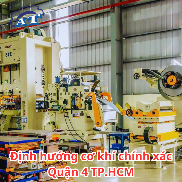 Cơ Khí Chính Xác Quận 4 TPHCM